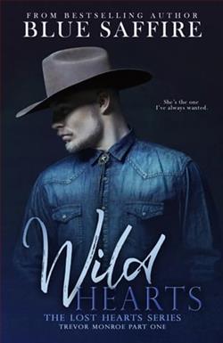 Wild Hearts, Trevor Monroe: Part One by Blue Saffire