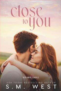 Close to You by S.M. West