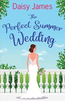 The Perfect Summer Wedding by Daisy James