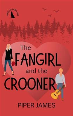 The Fangirl and the Crooner by Piper James