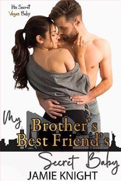 My Brother's Best Friend's Secret Baby by Jamie Knight