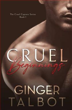 Cruel Beginnings by Ginger Talbot