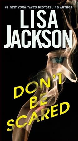 Don't Be Scared by Lisa Jackson