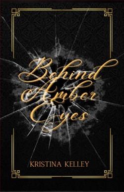 Behind Amber Eyes by Kristina Kelley