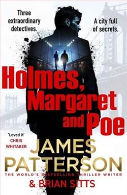 Holmes, Margaret and Poe by James Patterson