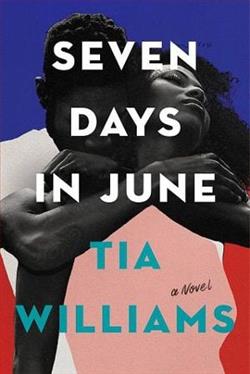 Seven Days in June by Tia Williams