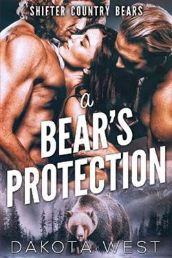 A Bear's Protection by Dakota West