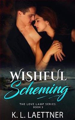 Wishful Scheming by K.L. Laettner