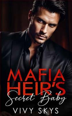 Mafia Heir's Secret Baby by Vivy Skys