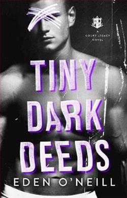 Tiny Dark Deeds by Eden O'Neill