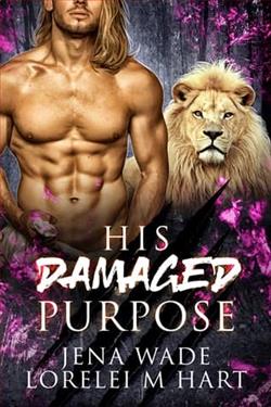 His Damaged Purpose by Jena Wade