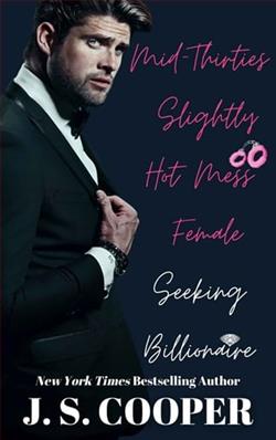 Mid-Thirties Slightly Hot Mess Female Seeking Billionaire by J.S. Cooper