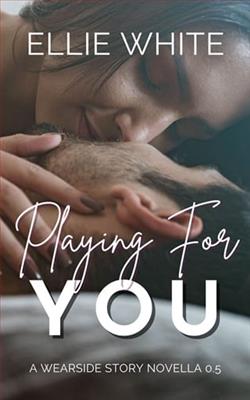 Playing for You by Ellie White