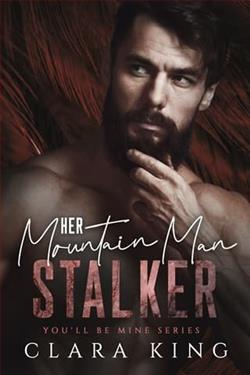 Her Mountain Man Stalker by Clara King