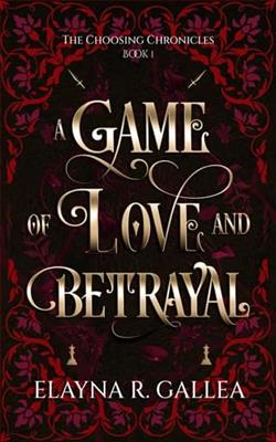 A Game of Love and Betrayal by Elayna R. Gallea