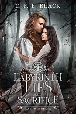 Labyrinth of Lies and Sacrifice by C.F.E. Black