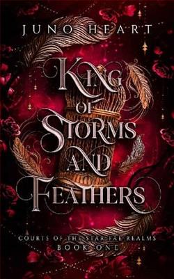 King of Storms and Feathers by Juno Heart