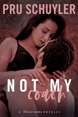 Not My Coach by Pru Schuyler