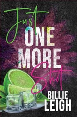 Just One More Shot by Billie Leigh