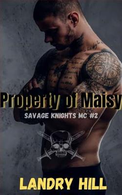 Property Of Maisy by Landry Hill