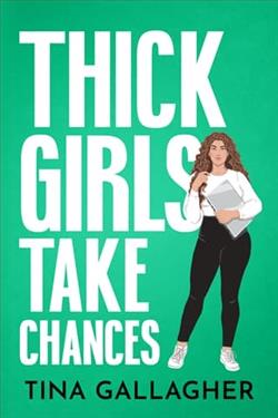 Thick Girls Take Chances by Tina Gallagher