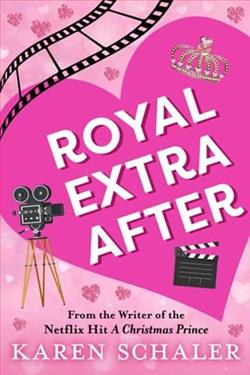 Royal Extra After by Karen Schaler