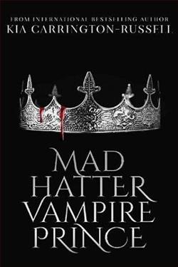 Mad Hatter Vampire Prince by Kia Carrington-Russell