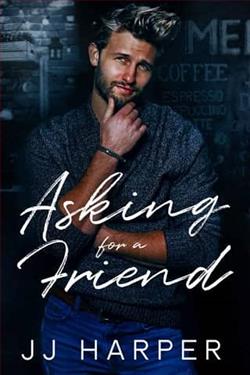 Asking For a Friend by J.J. Harper