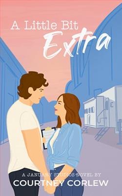 A Little Bit Extra by Courtney Corlew