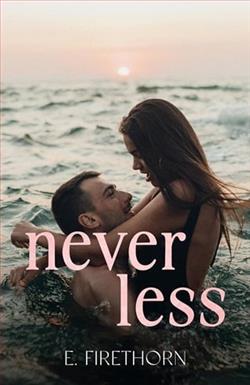 Never Less by E. Firethorn