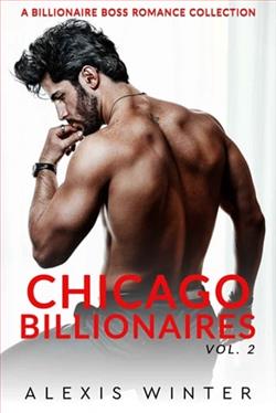 Chicago Billionaires: Vol. 2 by Alexis Winter