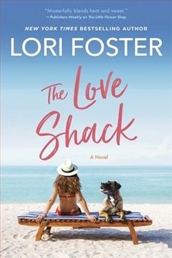 The Love Shack by Lori Foster