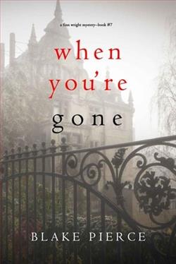 When You're Gone by Blake Pierce