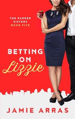 Betting on Lizzie by Jamie Arras