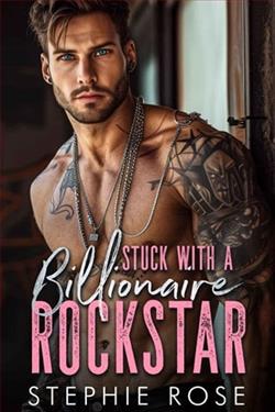 Stuck with a Billionaire Rockstar by Stephie Rose