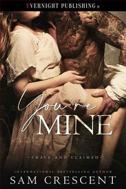 You're Mine by Sam Crescent