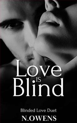 Love is Blind by N. Owens