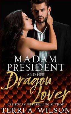 Madam President and Her Dragon Lover by Terri Wilson