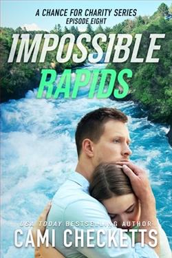 Impossible Rapids by Cami Checketts