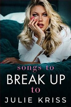 Songs to Break Up To by Julie Kriss