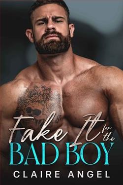 Fake It for the Bad Boy by Claire Angel