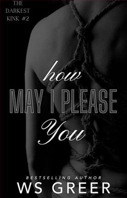 How May I Please You by W.S. Greer