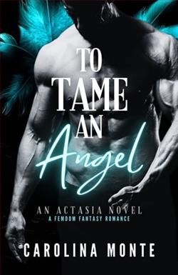 To Tame An Angel by Carolina Monte