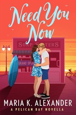 Need You Now by Maria K. Alexander