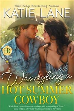 Wrangling a Hot Summer Cowboy by Katie Lane