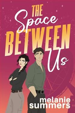 The Space Between Us by Melanie Summers