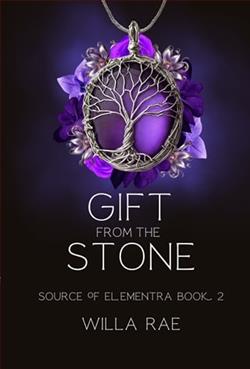 Gift from the Stone by Willa Rae