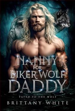 Nanny For Biker Wolf Daddy by Brittany White