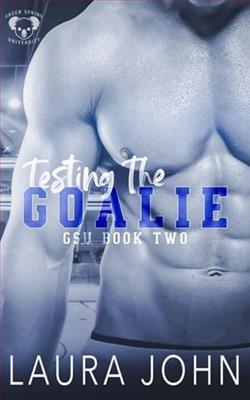 Testing the Goalie by Laura John