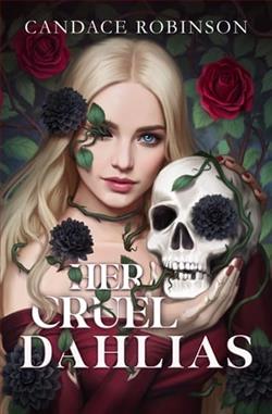 Her Cruel Dahlias by Candace Robinson